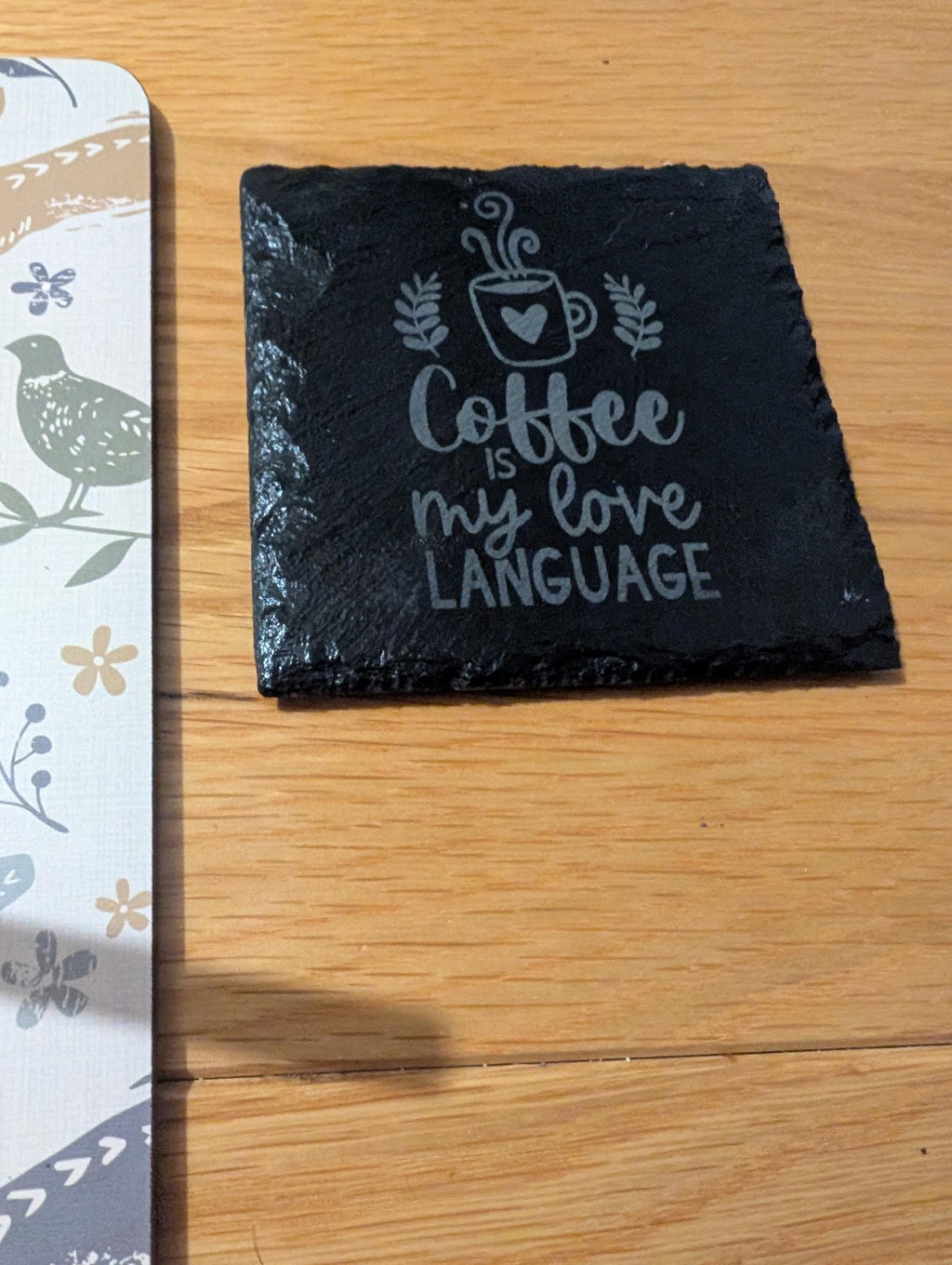 Personalised Slate Coaster - "Coffee is my love language" - Coffee Lover - Personalised Gift for Him/Her - Handmade