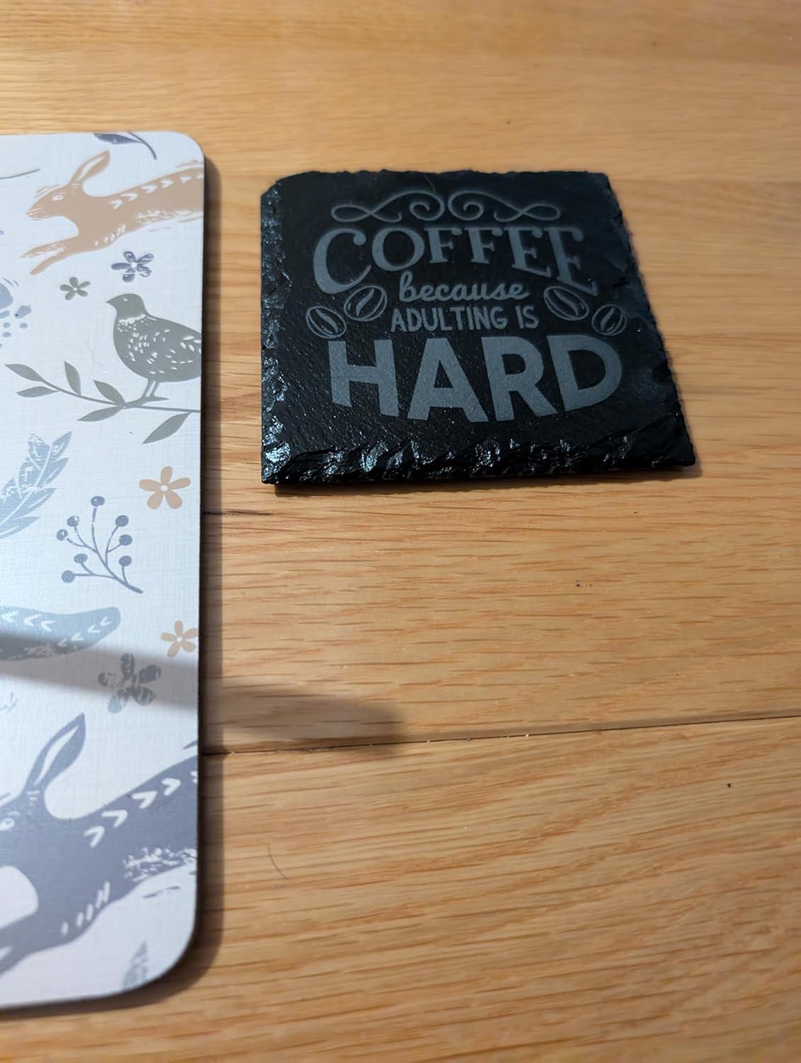 Personalised Slate Coaster - "Coffee because adulting is hard" - Coffee Lover - Personalised Gift for Him/Her - Handmade