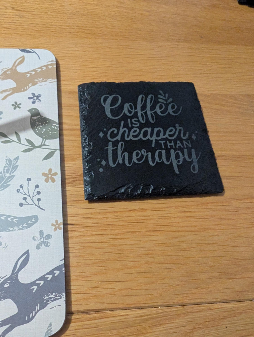 Personalized Slate Coffee Coaster: "Coffee is Cheaper Than Therapy"